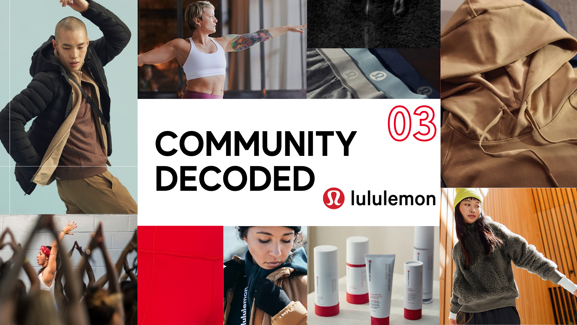 Community Decoded Lululemon's Mix of Offline & Online Engagement